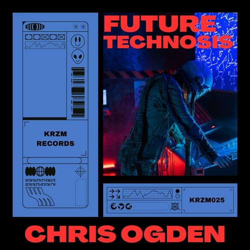 Chris Ogden - Future Technosis EP [KRZM025]